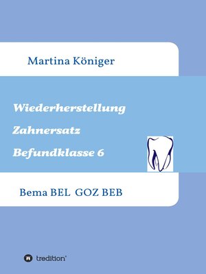 cover image of Wiederherstellung Zahnersatz Befundklasse 6